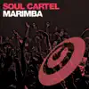Soul Cartel - Marimba (Original Mix) - Single